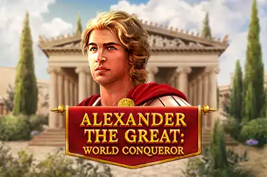 Alexander The Great World Conqueror