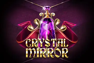 Crystal Mirror