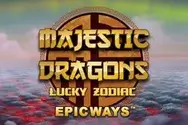 Majestic Dragons Lucky Zodiac